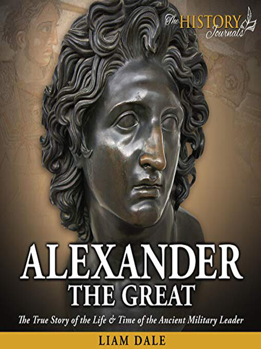 Title details for Alexander the Great by Liam Dale - Available